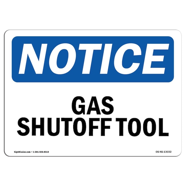 Safety Sign, OSHA Notice, 3.5" Height, 5" Width, Gas Shutoff Tool Sign, Landscape, 10PK